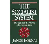 The Socialist System Janos Kornai (Auteur)