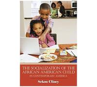 The Socialization Of The African American Child