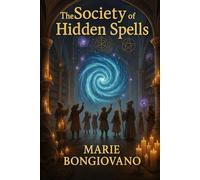 The Society of Hidden Spells