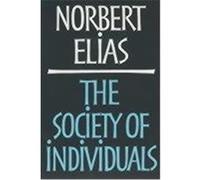 The Society of Individuals Michael Schroter, Norbert Elias (Auteur)