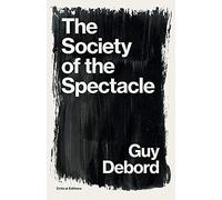 The Society Of The Spectacle