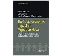 The Socio-Economic Impact Of Migration Flows