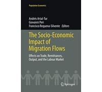 The Socio-Economic Impact Of Migration Flows