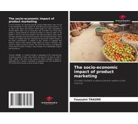 The Socio-Economic Impact Of Product Marketing