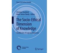 The Socio-Ethical Dimension Of Knowledge