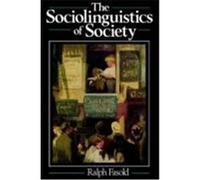 The Sociolinguistics of Society Ralph Fasold (Auteur)