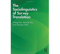 The Sociolinguistics Of Survey Translation