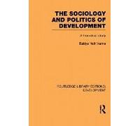 The Sociology And Politics Of Development