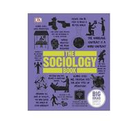 Sarah Tomley – The Sociology Book – Big Ideas Simply Explained