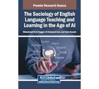 The Sociology of English Language Teaching and Learning in the Age of AI