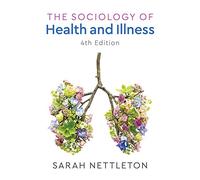 The Sociology of Health and Illness
