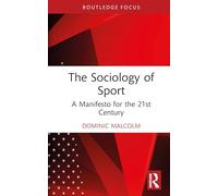 The Sociology of Sport
