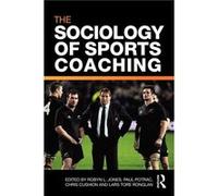 The Sociology of Sports Coaching by Robert L Jones Paperback Book