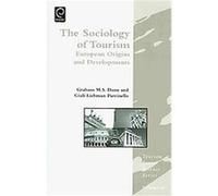 The Sociology of Tourism, Tourism Social Science Series Giuli Liebman Parrinello (Auteur)