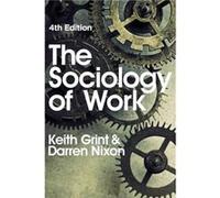 The Sociology of Work by Darren Nixon Darren Nixon (Auteur)