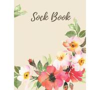 The Sock Book: A beautiful floral design and a sock themed interior for the sock knitter in your life!