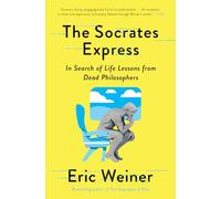 The Socrates Express by Eric Weiner Eric Weiner (Auteur)