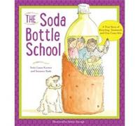 The Soda Bottle School by Suzanne Slade Suzanne Slade (Auteur)