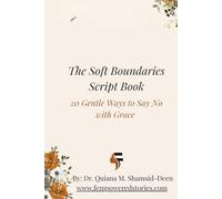 The Soft Boundaries Script Book: 20 Gentle Ways to Say No with Grace