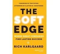 The Soft Edge by Rich Karlgaard Rich Karlgaard (Auteur)