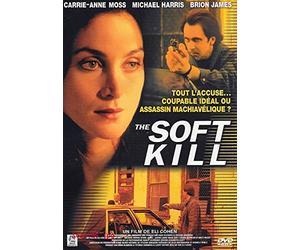 THE SOFT KILL