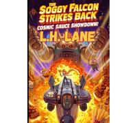 The Soggy Falcon Strikes Back: Cosmic Sauce Showdown