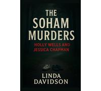The Soham Murders: Holly Wells and Jessica Chapman
