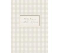 The Solace Companion: A Mother's Planner for Homemaking and Homeschooling in the Early Years