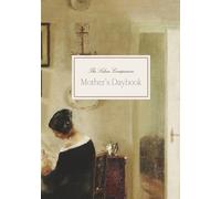 The Solace Companion: A Mother's Planner for Homemaking and Homeschooling in the Early Years