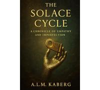 The Solace Cycle: A Chronicle of Empathy and Imperfection