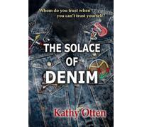 The Solace of Denim