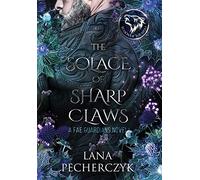 The Solace of Sharp Claws: Season of the Wolf