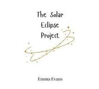 The Solar Eclipse Project