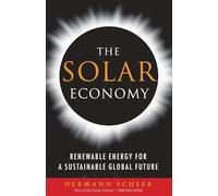L'économie solaire – Énergies renouvelables pour un avenir mondial durable