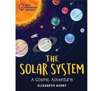 The Solar System by Royal Observatory Greenwich Royal Observatory Greenwich (Auteur)