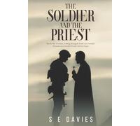 The Soldier and the Priest: But for the Troubles, nothing changed. Death was constant. Wounds never healed. People did not forget.
