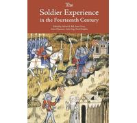 The Soldier Experience in the Fourteenth Century