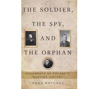 The Soldier, The Spy, And The Orphan