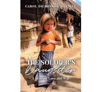 The Soldier's Daughter: A Story of Love and War