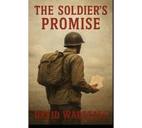 THE SOLDIERS PROMISE