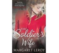 The Soldier's Wife Leroy, Margaret (Auteur)