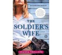 The Soldier's Wife - [Livre en VO] Joanna Trollope (Auteur)