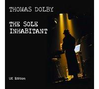 The Sole Inhabitant by Thomas Dolby (2008-05-03)