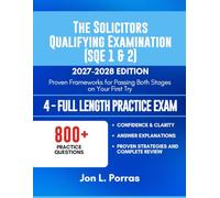 The Solicitors Qualifying Examination (SQE 1 & 2) 2027-2028 Edition: Proven Frameworks for Passing Both Stages on Your First Try