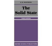 The Solid State, Oxford Physics Series ; 9 H. M. Rosenberg, Harold Max Rosenberg (Auteur)