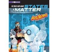 The Solid Truth About States Of Matter With Max Axiom, Super Scientist
