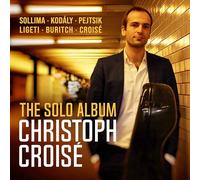 The Solo Album/Oeuvres pour Violoncelle Seul