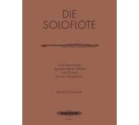 The Solo Flute -- Selected Works From The Baroque To The 20th Century
