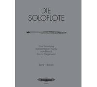 The Solo Flute -- Selected Works From The Baroque To The 20th Century: The Baroque Era (Edition Peters, 1)