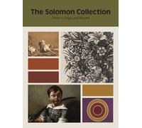 The Solomon Collection: Durer to Degas and Beyond
